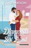 Diamonds Independently Published Catching Feelings- Diamonds Are a Girl's Best Friend