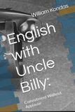 English with Uncle Billy:: Commitment Without Applause