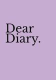 Dear Diary. Lavender Edition: An Aesthetic Activity & Journaling Book for Teen Girls