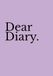 Dear Diary. Lavender Edition: An Aesthetic Activity & Journaling Book for Teen Girls