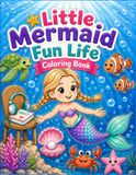Little Mermaid Fun Life Coloring Book