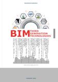 BIM: THIRD GENERATION TECHNOLOGIES