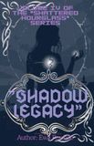 "Shadow Libri GmbH "Shadow Legacy" Volume IV Paperback