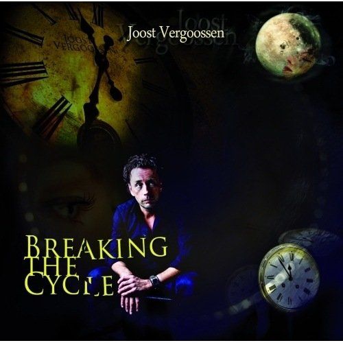 Joost Vergoossen - Breaking The Cycle