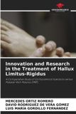 Innovation Our Knowledge Publishing Innovation and Research in the Treatment of Hallux Limitus-Rigidus Paperback