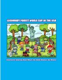 LEGENDARY FOREST WORLD CUP IN THE USA