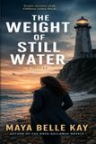 The Weight of Still Water