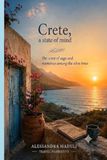 Crete, a state of mind: The scent of sage and memories among the olive trees