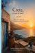 Crete, a state of mind: The scent of sage and memories among the olive trees