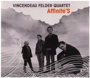 Sonic Rendezvous Vincendeau Felder Quartet - Affinité's (CD)