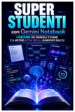Super Studenti con Gemini Notebook