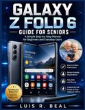 Galaxy Samsung Galaxy Z Fold 6 Guide for Seniors