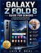 Galaxy Samsung Galaxy Z Fold 6 Guide for Seniors