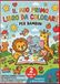 IL MIO PRIMO LIBRO DA COLORARE: 100 Disegni Grandi e Semplici per Bambini da 2 anni - Libro da Colorare Bilingue Italiano e Inglese con Primi Vocaboli