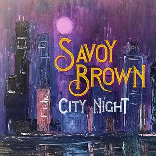 Savoy Brown City Night