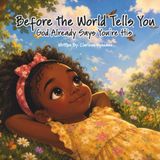 Before the World Tells You: God Already Says You're His