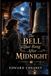 The Bell That Rang After Midnight Paperback