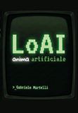 LoAI Anima artificiale