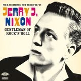 Gentleman Jerry J. Nixon - Gentleman Of Rock & Roll (LP)