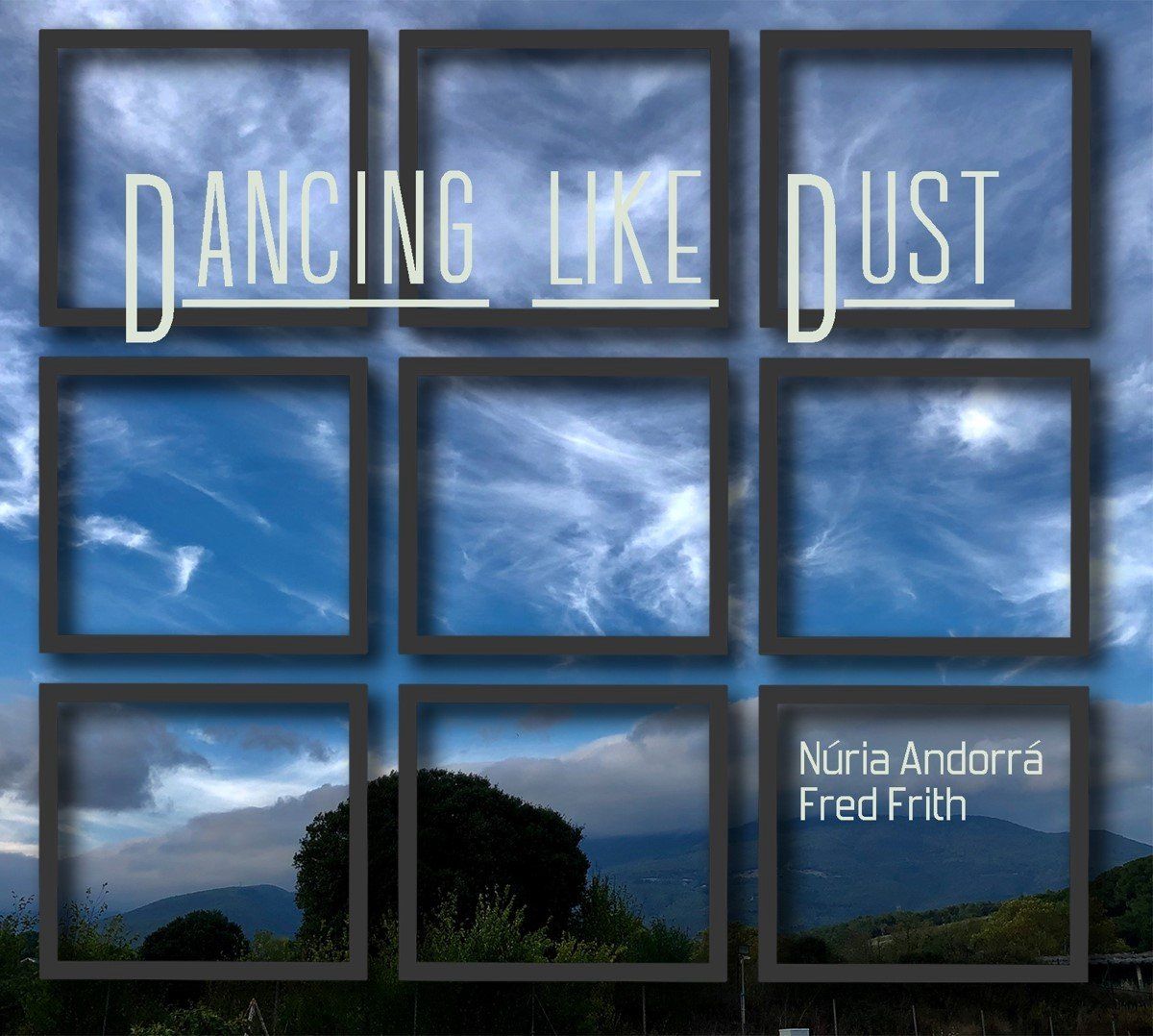 Sonic Rendezvous Fred Frith & Nuria Andorra - Dancing Like Dust (CD)