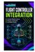 Flight Controller Integration: Connect Mission Code to Sensors, Commands, and Safety Checks