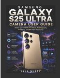 Samsung Galaxy S25 Ultra Camera User Guide