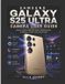 Samsung Galaxy S25 Ultra Camera User Guide
