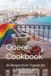 Queer Cookbook: 45 Recipes from Trapani for a Genderless Soul