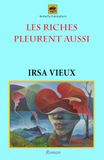 LES RICHES PLEURENT AUSSI...