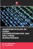 NANOPARTICULAS Edicoes Nosso Conhecimento NANOPARTICULAS DE OURO FOTORESPONSIVAS (AU-NPs) PARA BIOMATERIAIS