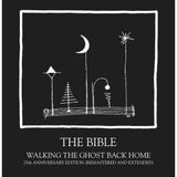 Proper S&D Consignment Bible - Walking The Ghost Home