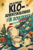 Der tiptop Der ultimative Klo-Adventskalender für Boulderer