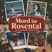 Mord tiptop Mord im Rosental