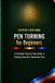 Pen Independently Published Pen Turning: A Complete Step-by-Step Guide to Creating Beautiful Handmade Pens: 3