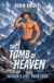 The Tomb of Heaven: 4
