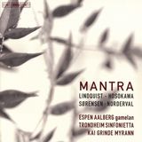 Outhere BIS Records Espen Aalberg, Trondheim Sinfonietta, Kai Grinde Myrann - Mantra, Music For Sinfonietta (SACD)