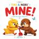 MINE! A little story about taking turns.: A Tiki & Nori Book of sharing for kids (toddlers, Preschoolers). Social-emotional learning (SEL). Book 1.