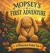 Mopsey's Libri GmbH The Adventures of Mospsey- Mopsey's First Adventure