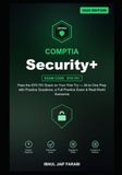 CompTIA Security+ Study Guide 2026: Pass the SY0-701 Exam on Your First Try — All-in-One Prep with Practice Questions, a Full Practice Exam & Real-World Scenarios