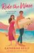 Ride The Wave: A spicy sports rom-com