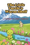 The Little Turtle's Warm Shell Paperback
