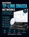 Mastering TP-Link Mastering Omada Networks: A Practical Beginner-to-Pro Guide to Controller Setup, VLANs, Captive Portal, Guest Wi-Fi, OC200 and OC300, Cloud Management, and Troubleshooting (2026 Edition)