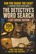he Detective's Word Search: Cat Lovers Edition