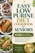 Easy Low Purine Diet Cookbook for Seniors