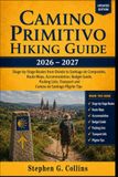CAMINO PRIMITIVO HIKING GUIDE 2026–2027