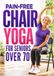 Chair Yoga For Seniors Over 70
