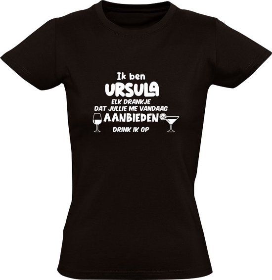 Ik ben Ursula Dames T-shirt - Zwart - 4XL - Verjaardagscadeau