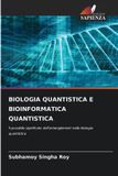 BIOLOGIA Edizioni Sapienza Biologia Quantistica E Bioinformatica Quantistica