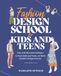 Fashion Libri GmbH Fashion Design School for Kids and Teens