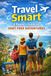 Travel Smart: A Parent's Guide to Debt-Free Adventures